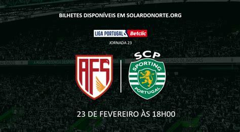 Bilhetes Avs Futebol Sad Vs Sporting Cp Liga Portugal Betclic