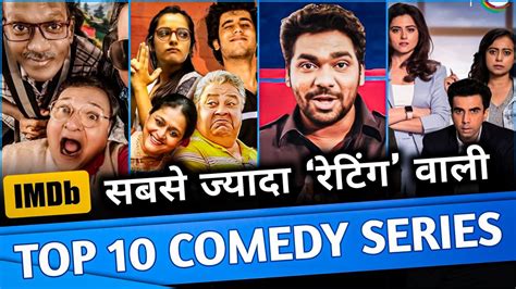 Top 10 Highest Rated Comedy Web Series Best Indian Comedy Web Series