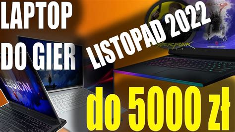 Jaki Laptop Do Gier Z Rtx Do Z Listopad Wady Zalety