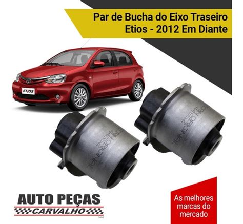 Buchas Eixo Traseiro Toyota Etios Par