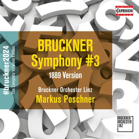 Bruckner Orchester Linz Markus Poschner Bruckner Symphony No 3 In