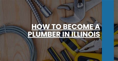 how to become a plumber in illinois