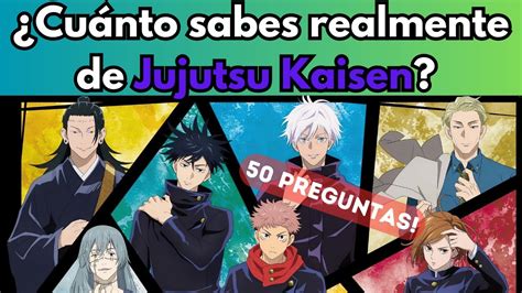 Qué tan Bien Conoces Jujutsu Kaisen Descúbrelo con esta Trivia de 50