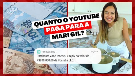 Quanto Ganha Mari Gil Atualizado Youtube