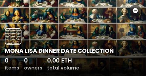 Mona Lisa Dinner Date Collection Collection Opensea