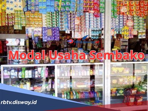 Modal Usaha Sembako Ini Besaran Rinciannya Lengkap Dengan Cara