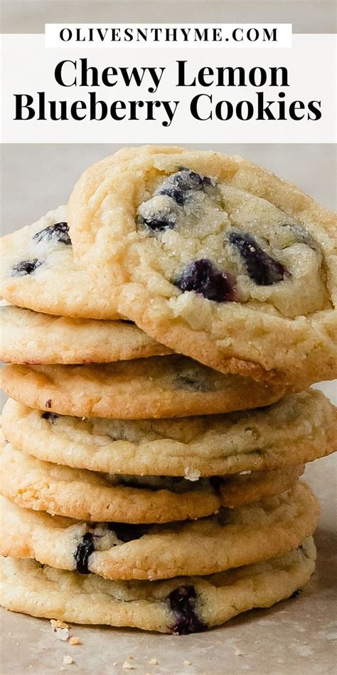 Lemon Blueberry Cookies Soft And Chewy Olives Thyme Recipe In