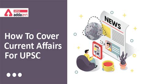 How To Cover Current Affairs For Upsc