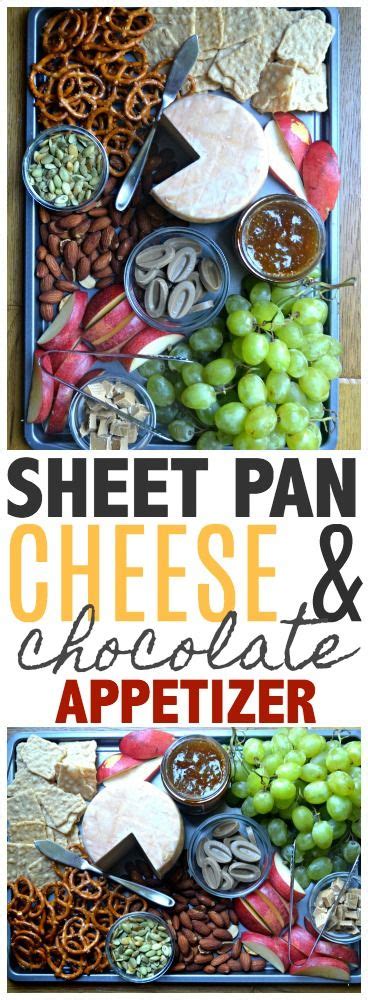 Sheet Pan Cheese And Chocolate Appetizer Diy Easy Recipes Diy Food