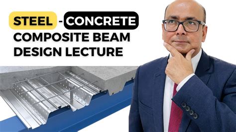 Part 21 Steel Design How To Design Steel Concrete Composite Beams To Eurocode 4 Lecture