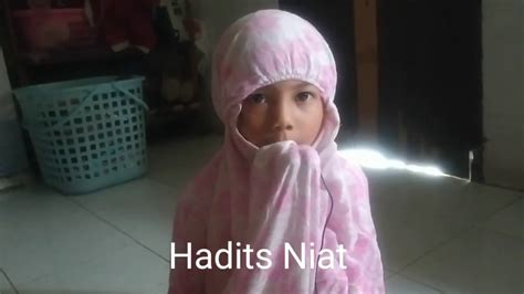 Hadits Niat Hadits Malu Sebagian Dari Iman Hadits Keutamaan Belajar