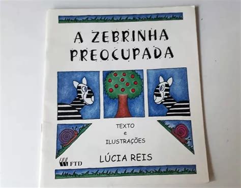 Livro A Zebrinha Preocupada Lúcia Reis Parcelamento sem juros