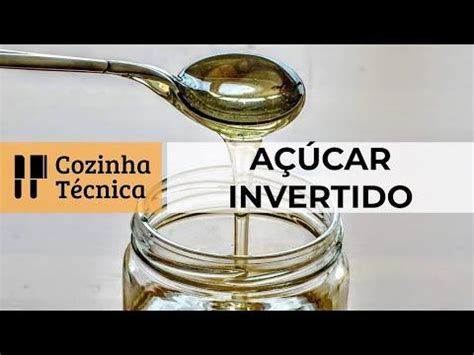 Açucar Invertido É Saudavel - Açúcar Invertido | Receita e Dicas de Preparo