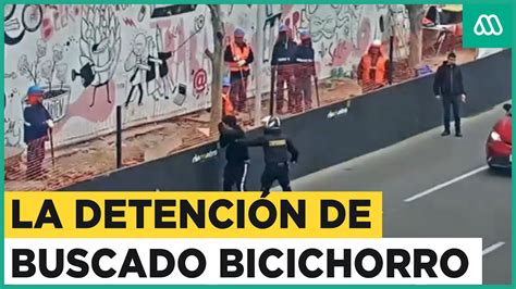 La Detenci N De Buscado Bicichorro En Sector Oriente De Santiago Youtube