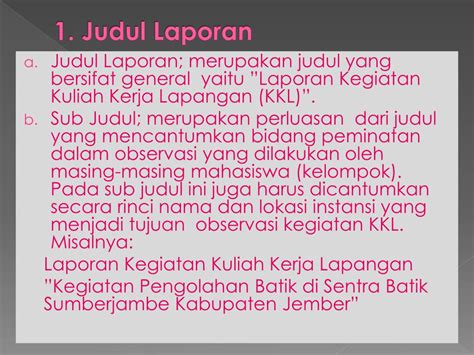 Ppt Pedoman Penulisan Laporan Kuliah Kerja Lapangan Kkl Powerpoint