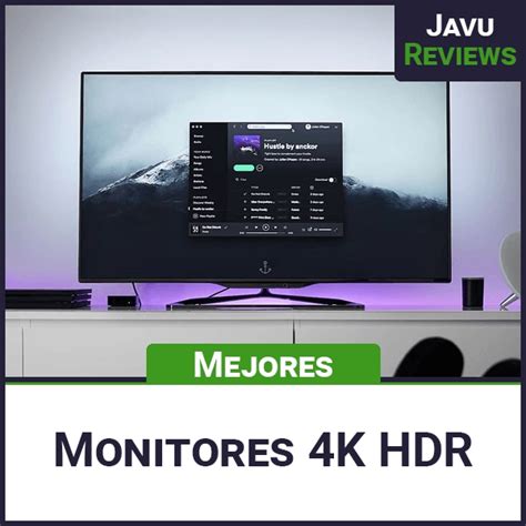 Los Mejores Monitores 4K HDR Del 2022 JavuReviews