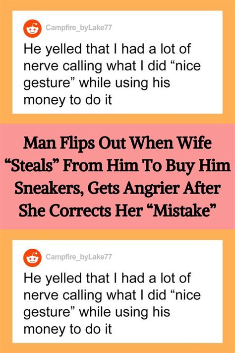 Man Flips Out When Wife “steals” From Him To Buy Him Sneakers Gets