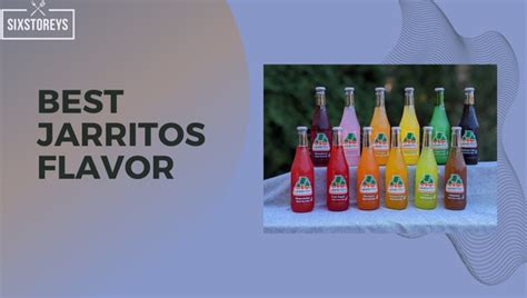 14 Best Jarritos Flavors Ranked [2024's Delicious Countdown]