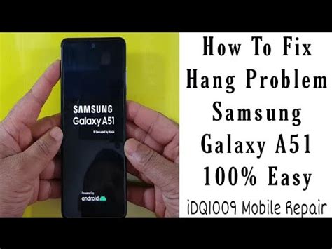 How To Fix Hang Problem Samsung Galaxy A Easy Complete Guide