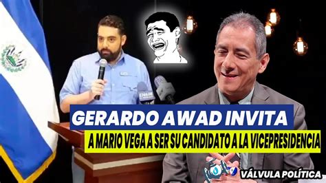 RIDÍCULOS GERARDO AWAD INVITA A MARIO VEGA A SER SU CANDIDATO A LA