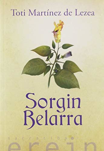 Sorgin Belarra By Toti Mart Nez De Lezea Goodreads