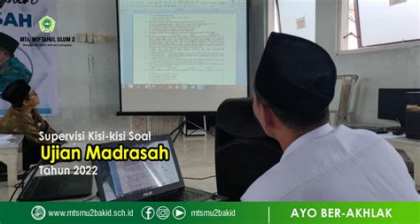 Supervisi Soal Ujian Madrasah Um Tahun 2021 2022 Oleh Pengawas