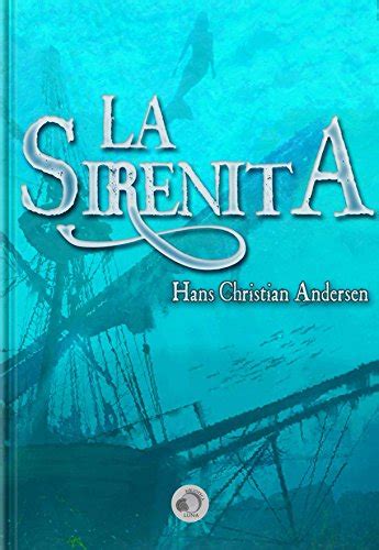 Amazon La Sirenita Spanish Edition Ebook Andersen Hans