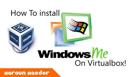 How To Install Windows Me On Virtualbox 2023 Edition Youtube