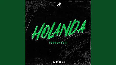 Holanda Turreo Edit YouTube Music