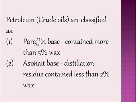 Classifications Of Crude Oil Ppt