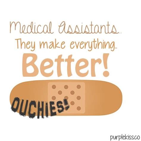 Medical Assistant Quotes And Sayings Medical Assistants They Make Everything Better ♥