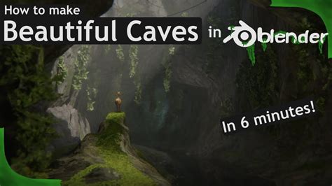 How To Make A Beautiful Cave Scene In Blender In 6 Minutes YouTube