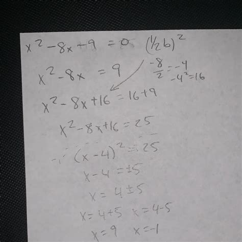 Solve X2 8x 9 0 Rewrite The Equation So That It Is Of The Form X2 Bx C