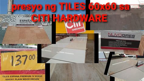 Presyo Ng Tiles X Cm Sa Citi Hardware Youtube