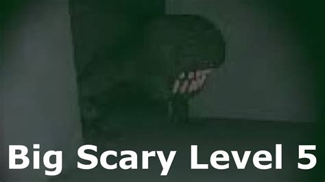 Big Scary Level 5! - YouTube