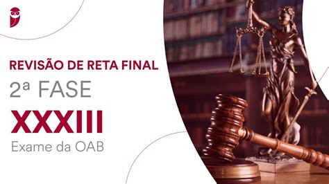 Revis O De Reta Final Fase Oab Xxxiii Exame Direito Penal