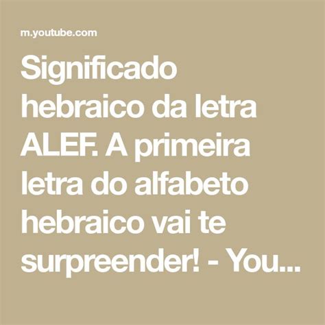 Significado Hebraico Da Letra ALEF A Primeira Letra Do Alfabeto