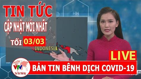 TRỰC TIẾP Thời sự 19h VTV Tin Tức Tổng Hợp Virus Corona Tin Tức