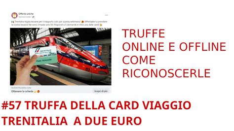 57 TRUFFA DELLA CARD TRENITALIA A DUE EURO Attenzionetruffa