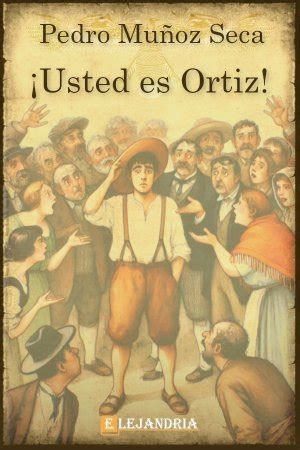 Libro Usted es Ortiz en PDF y ePub Elejandría