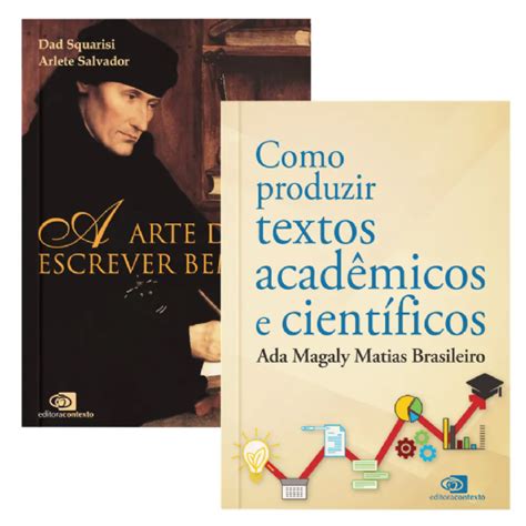 COMO PRODUZIR TEXTOS ACADÊMICOS E CIENTÍFICOS A ARTE DE ESCREVER BEM