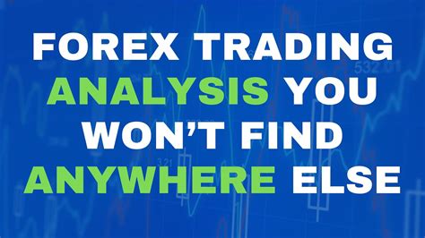 Forex Trading Analysis You Won’t Find Anywhere Else Youtube