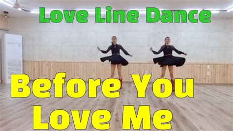 Before You Love Me비포유러브미improverline Dancedance And Teach Youtube