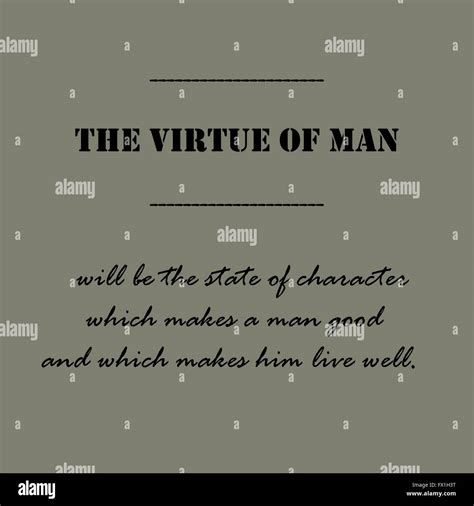 The Virtue Of Man Will Be The State Of Character Stock Vector Image