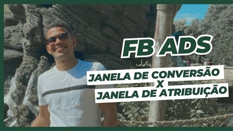 Janela De Convers O X Janela De Atribui O Minicurso De Facebook Ads