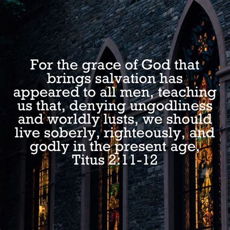 Titus For The Grace Of God That Brings Salvation Has Appeared