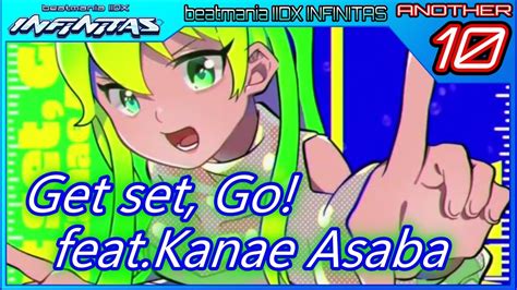 Infinitasget Set Go Feat Kanae Asabaspaaaa Beatmania Iidx