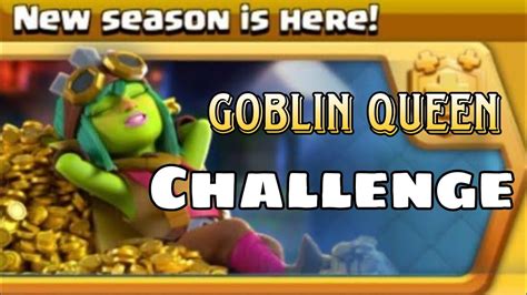 Easily Star Goblin Queen Challenge Clash Of Channel Coc New Event