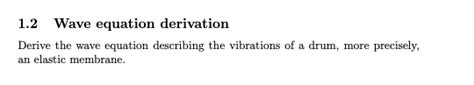 Solved 1.2 Wave equation derivation Derive the wave equation | Chegg.com