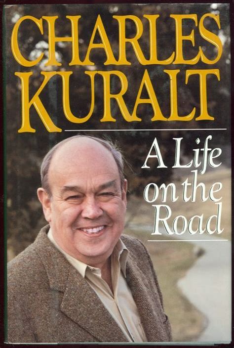 LIFE ON THE ROAD, Kuralt, Charles | Travel writing, Book print, The ...